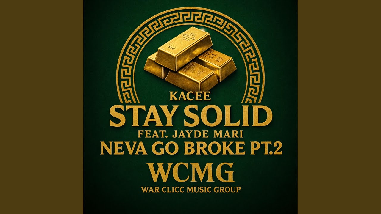 Stay Solid (feat. Kacee & Jayde Mari)