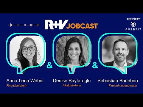 R+V Sales Jobcast: Financial Consulting, Corporate Client Consulting, and Leadership in Conversation