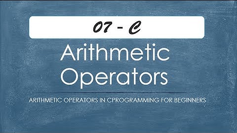 C - Programming Tutorial - Arithmetic Operators in (HINDI)