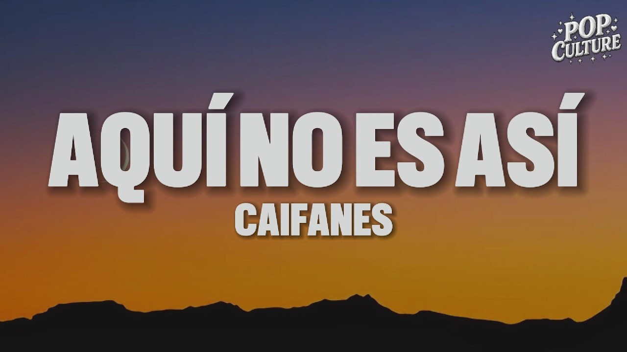 Caifanes - Aquí No Es Así (LYRICS)