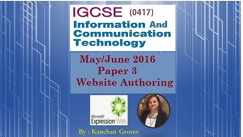 IGCSE ICT May/June 2016 Paper 3 (Website Authoring)