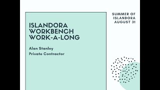 Islandora Workbench Work-a-long
