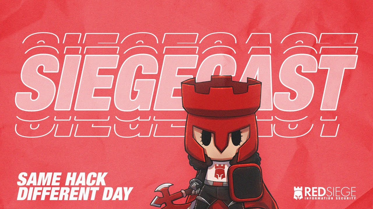 SIEGECAST: SAME HACK DIFFERENT DAY
