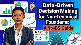 Celebrity Data Driven Decision Making for Non Technical Founders  A No BS Guide Net Worth