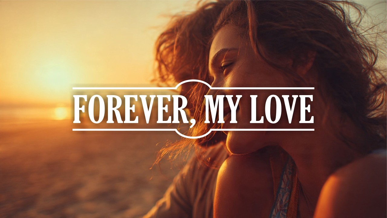 Forever, My Love