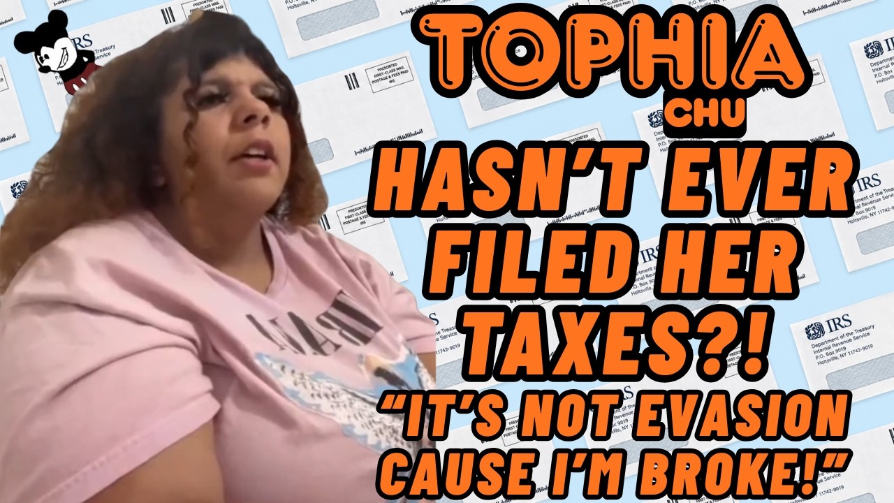 Tophiachu: Hasn't Ever Filed Taxes?! | Lolcow Update