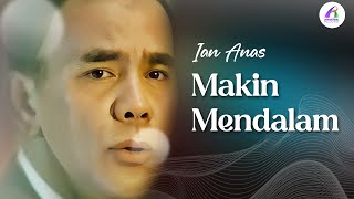 Download lagu Ian Anas - Makin Mandalam [ ]