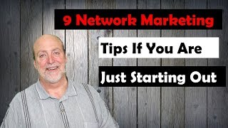 9 Powerful Network Marketing Tips for Beginners