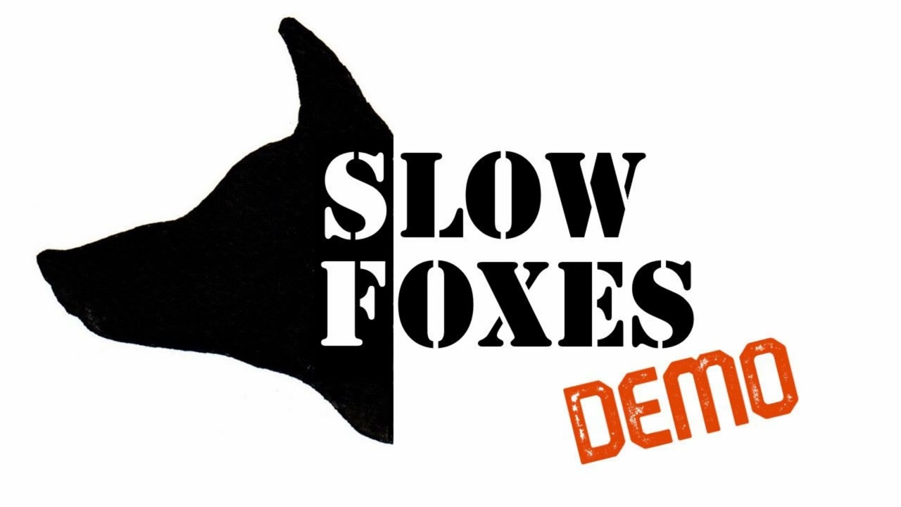 Slow Foxes - Pantomime (demo)