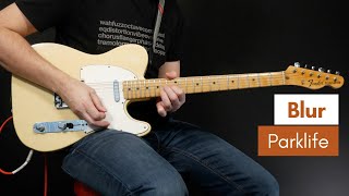 Parklife - Blur (Guitar Cover) **Double Blur Weekend **