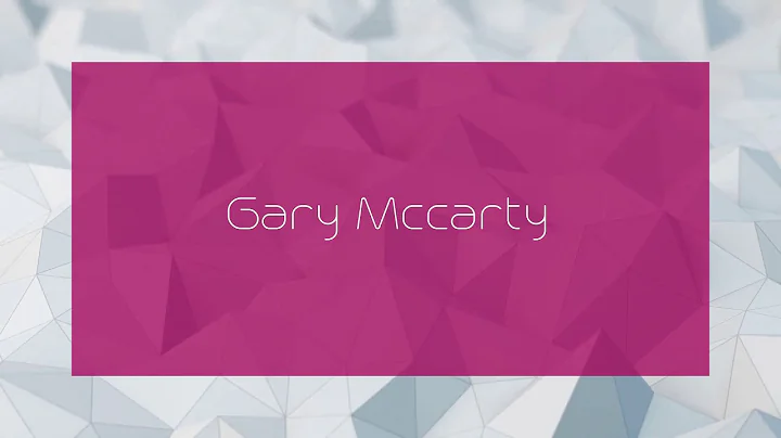 Gary Mccarty - appearance