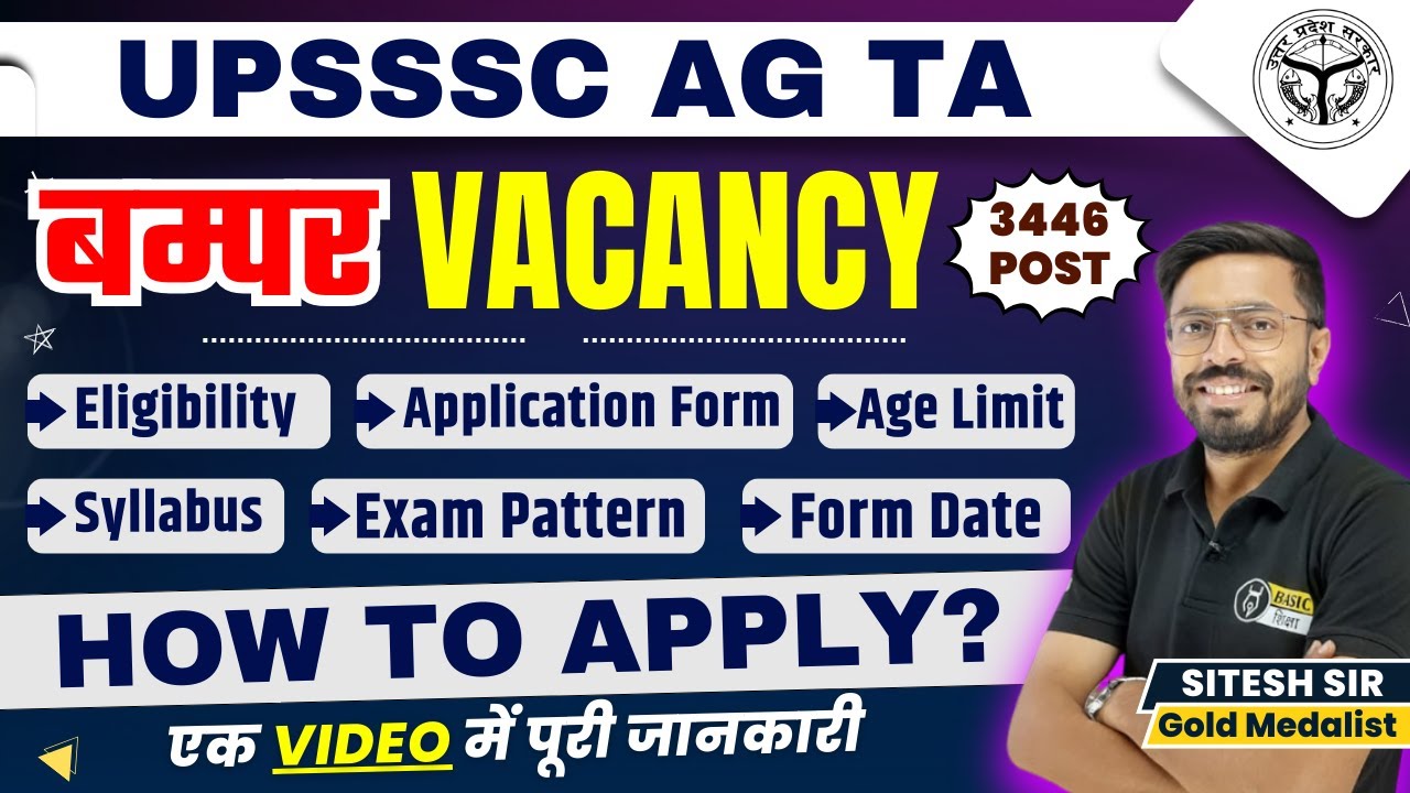 UPSSC-TA Vacancy| AGTA 3446 Post| UPSSSC AG TA भर्ती 2024 Complete Info ...