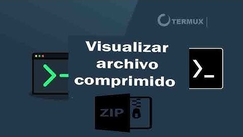 . Visualizar el contenido de cualquier archivo comprimido con Termux