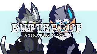 Buttercup // Animation Meme [GIFT]