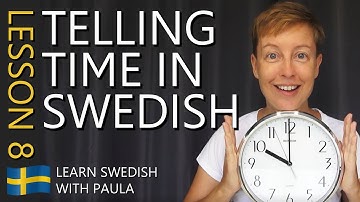 How to tell time in Swedish (Lesson 8)