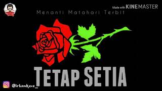 Setia Band - Tetap Setia (lirik video)
