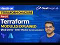 Hands-on Terraform on Azure | Part 6 – Modules Explained with Real Demo + Inter-Module Communication