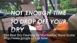 Same Day Dry Cleaning Halifax, Nova Scotia