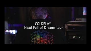 Optocore Technical Case Study - Coldplay Head Full of Dreams Tour 2017