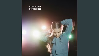 Watch Heidi Happy Too Fast video