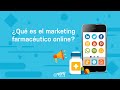 Qu es el marketing farmacutico online