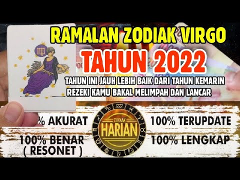 RAMALAN ZODIAK VIRGO TAHUN 2022 LENGKAP DAN AKURAT