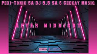 After Mightnight dj 98 Sa Pexitonic Sa U0026 Ceekay Musiq