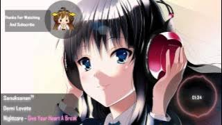 Nightcore - Give Your Heart A Break