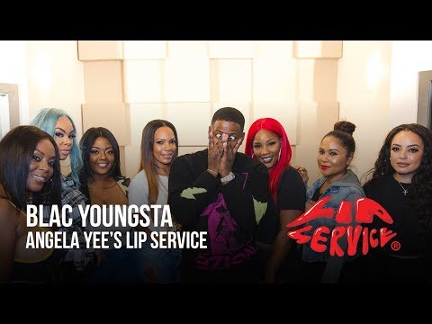 Angela Yee's Lip Service ft. Blac Youngsta
