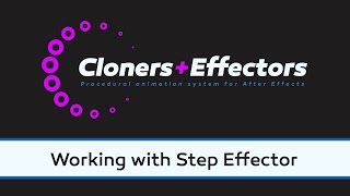 Working with Step Effector