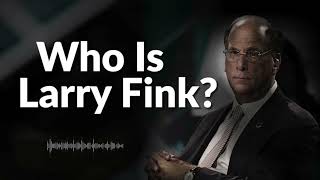 BlackRock: Who is Larry Fink radio ad BlackRock: Who is Larry Fink radio ad
