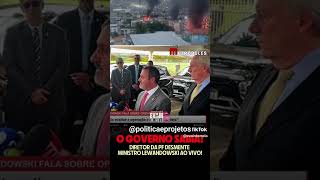 Ministro Lewandowski é desmentido #noticias #política #politics