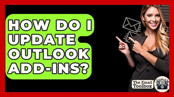 How Do I Update Outlook Add-ins? - TheEmailToolbox.com