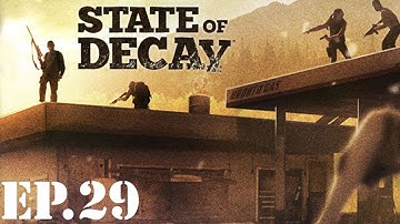 State of Decay - Part 29: Contaminated Water - Walkthrough / Let