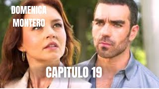 Doménica Montero Capítulo 19 - El Beso Que Cambió Todo Entre Los Protagonistas