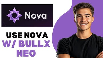 How to Use Nova With Bullx Neo 2025