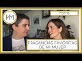 TOP 10 FRAGANCIAS FAVORITAS DE MI MUJER (2019). RESEÑA. (ESPAÑOL)