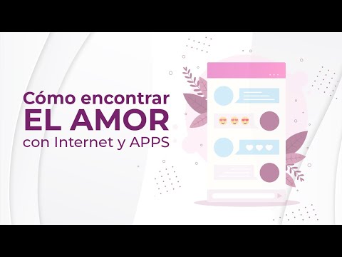 Video de Cómo Encontrar el Amor con Internet y Aplicaciones