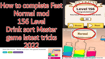 How to complete Fast Normal Mod 156 Drink sort master game latest tricks 2022