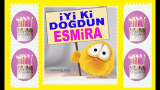 iyi ki doğdun ESMİRA Resimi