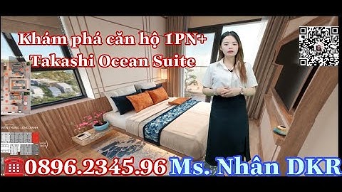 Khám Phá Chi Tiết Căn Hộ 1Pn+ Takashi Ocean Suite Kỳ Co