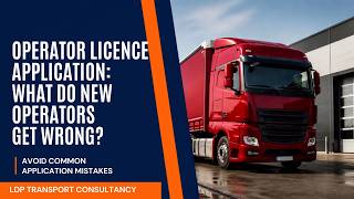 Operator Licence Application: What Do New Operators Get Wrong Update
