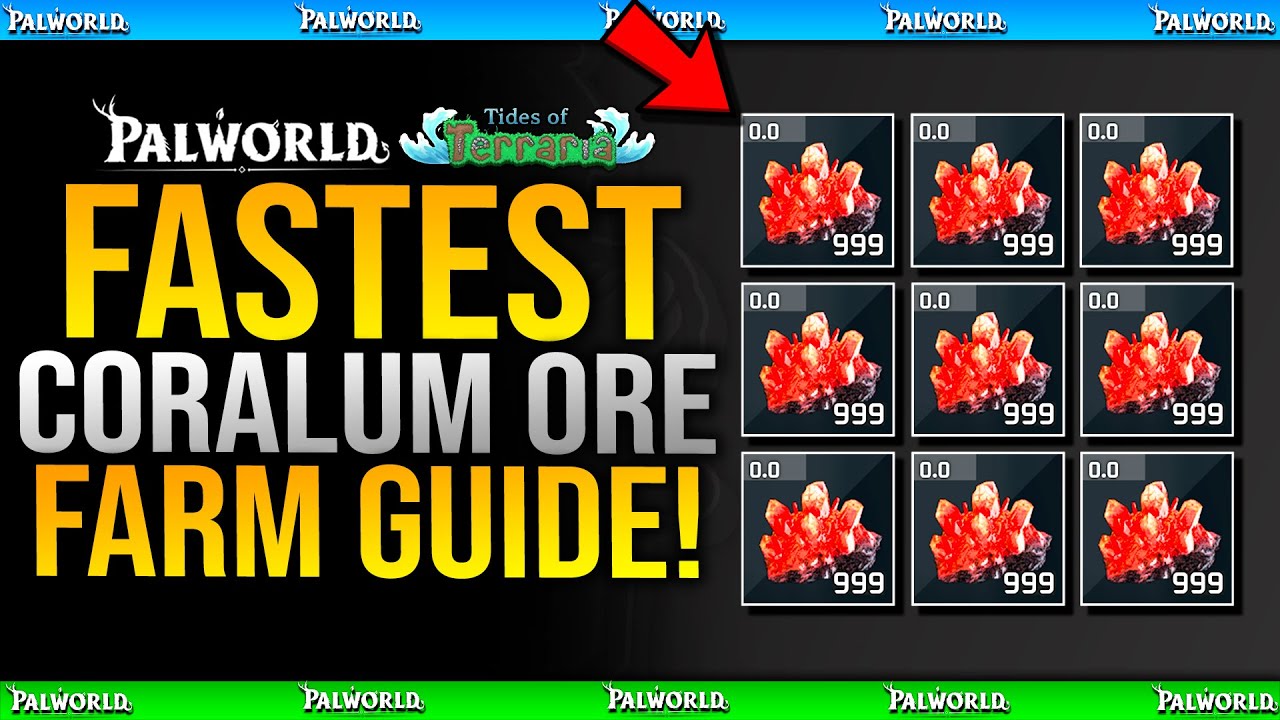 Palworld BEST CORALUM ORE FARMS GUIDE - How To Get Fast \u0026 Easy Coralum Ore in Tides Of Terraria