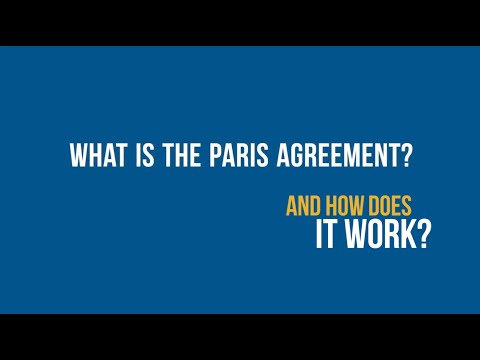 Ever wondered: What is the 'Paris Agreement', and how does it work?
