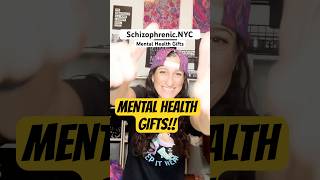 Mental Health Holiday Gifts - From Schizophrenic.NYC