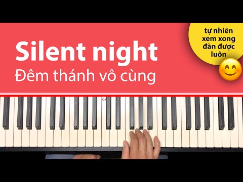 Video Hướng dẫn đàn piano Silent Night-Đêm Thánh Vô Cùng❤️... - youtube