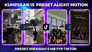 KUMPULAN 18 PRESET BASE ALIGHT MOTION TERBARU 2022 | PRESET AM DIBAWAH 5MB