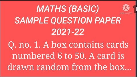 A box contains cards numbered 6 to 50. A card is drawn at random from the box the probability