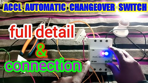 accl automatic changeover current limiter full detail and connection in hindi