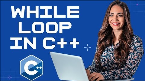 C++ Programming Tutorial 15: While Loop in C++ Programming
